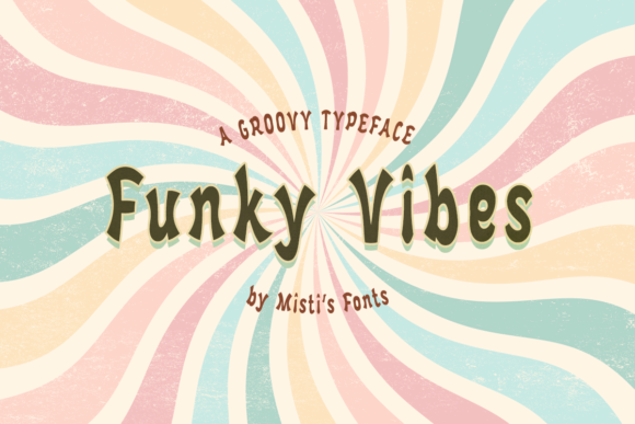 Funky Vibes: A Vintage Display Font That Pops on Screen