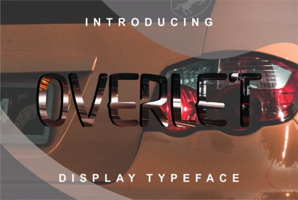 Overlet: A Display Font That Makes Handmade Designs Shine