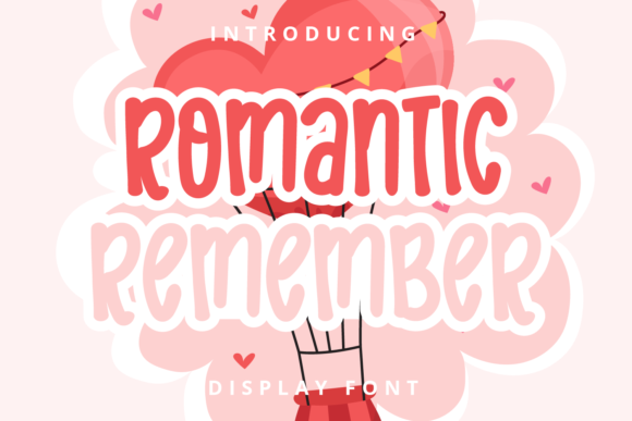 Romantic Remember: A Display Font That Elevates Digital Branding