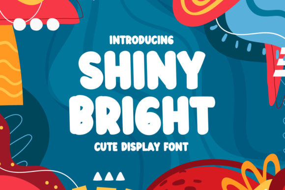 Shiny Bright: A Playful Display Font That Builds Brand Trust